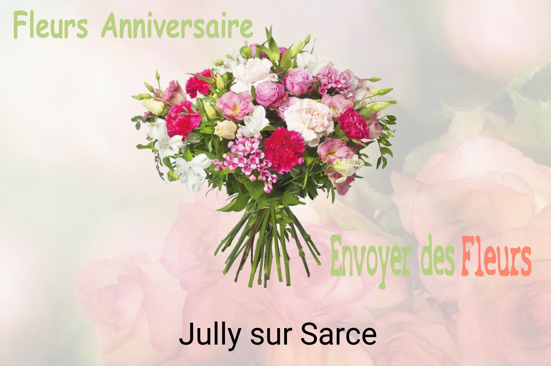 Bouquet de fleurs d’anniversaire livré à Jully-sur-Sarce